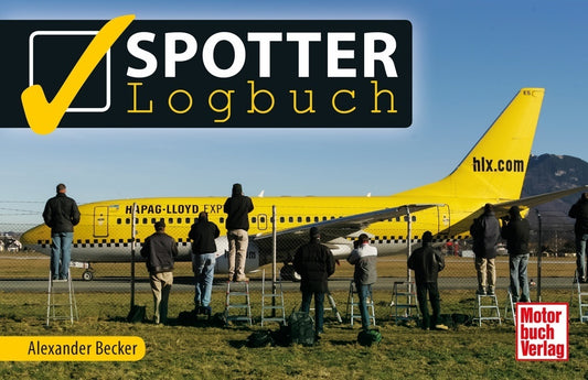 Spotter-Logbuch (Alexander Becker)