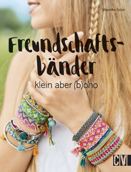 Freundschaftsbänder (Mareike Grün)