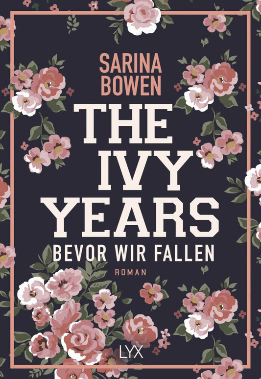 The Ivy Years - Bevor wir fallen (Sarina Bowen)