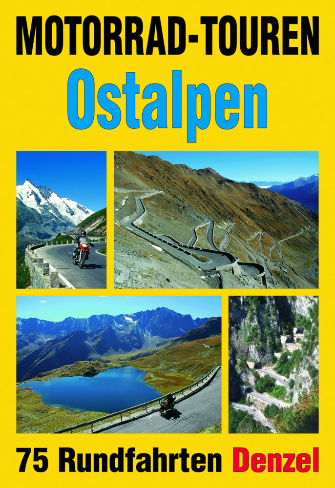 Motorrad-Touren Ostalpen (Harald Denzel)