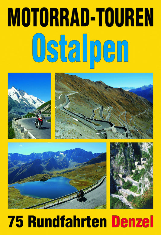 Motorrad-Touren Ostalpen (Harald Denzel)