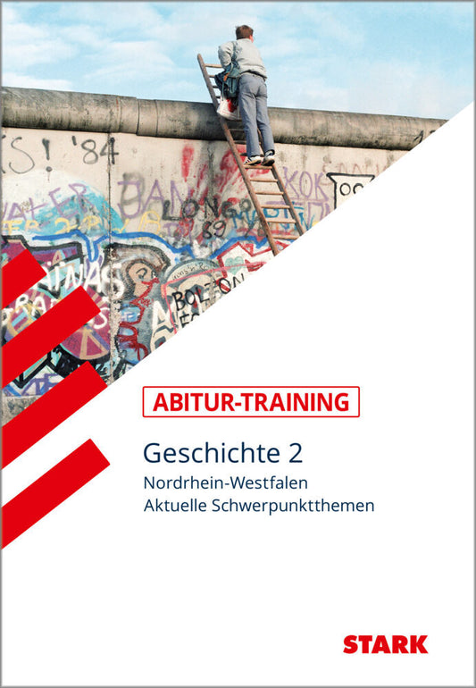 STARK Geschichte 2 - Abitur-Training NRW.Bd.2 (Henning Aubel)