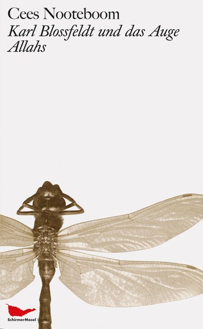 Karl Blossfeldt und das Auge Allahs (Cees Nooteboom)