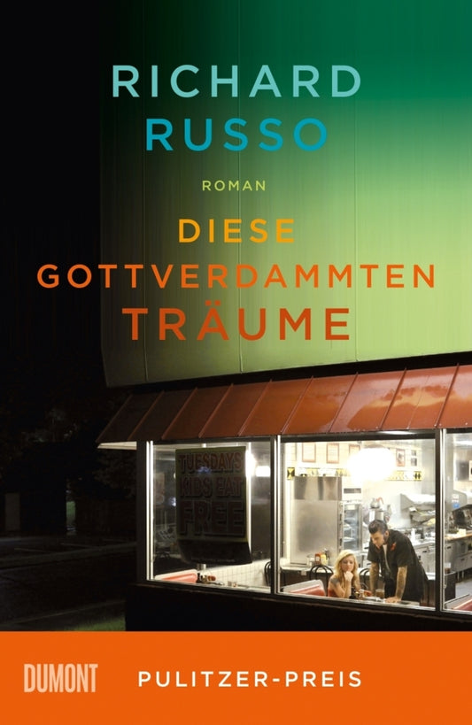 Diese gottverdammten Träume (Richard Russo)