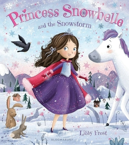 Princess Snowbelle and the Snowstorm (Libby Frost)