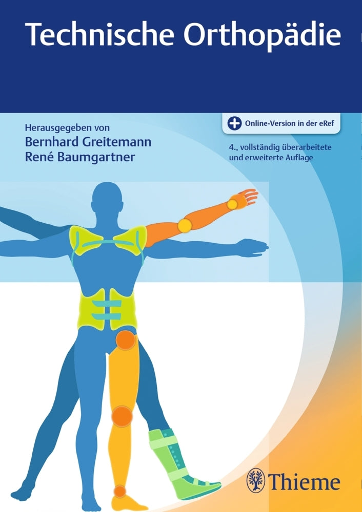 Technische Orthopädie (Bernhard Greitemann)