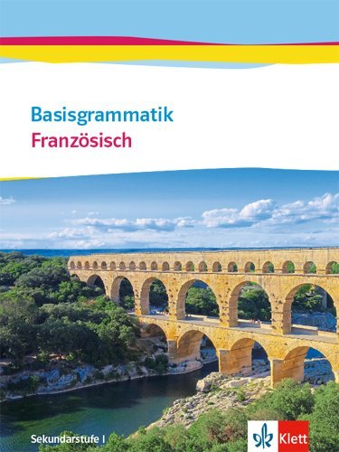 Basisgrammatik Französisch.  Sekundarstufe I