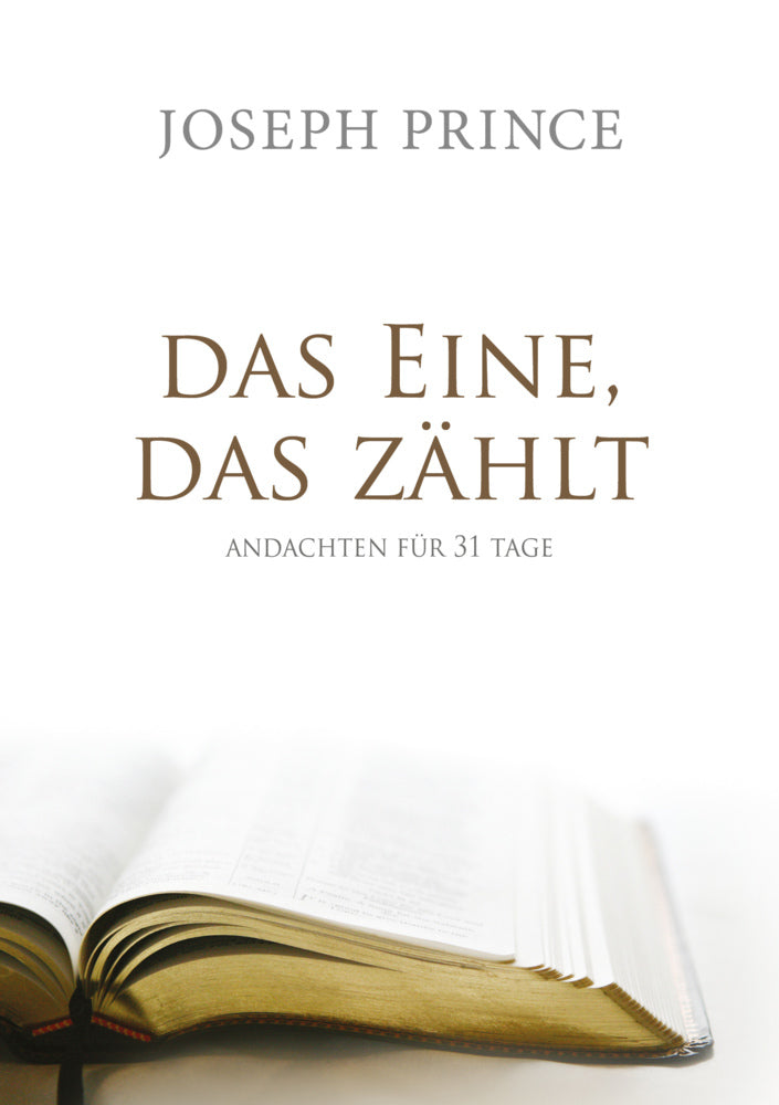 Das Eine, das zählt (Joseph Prince)