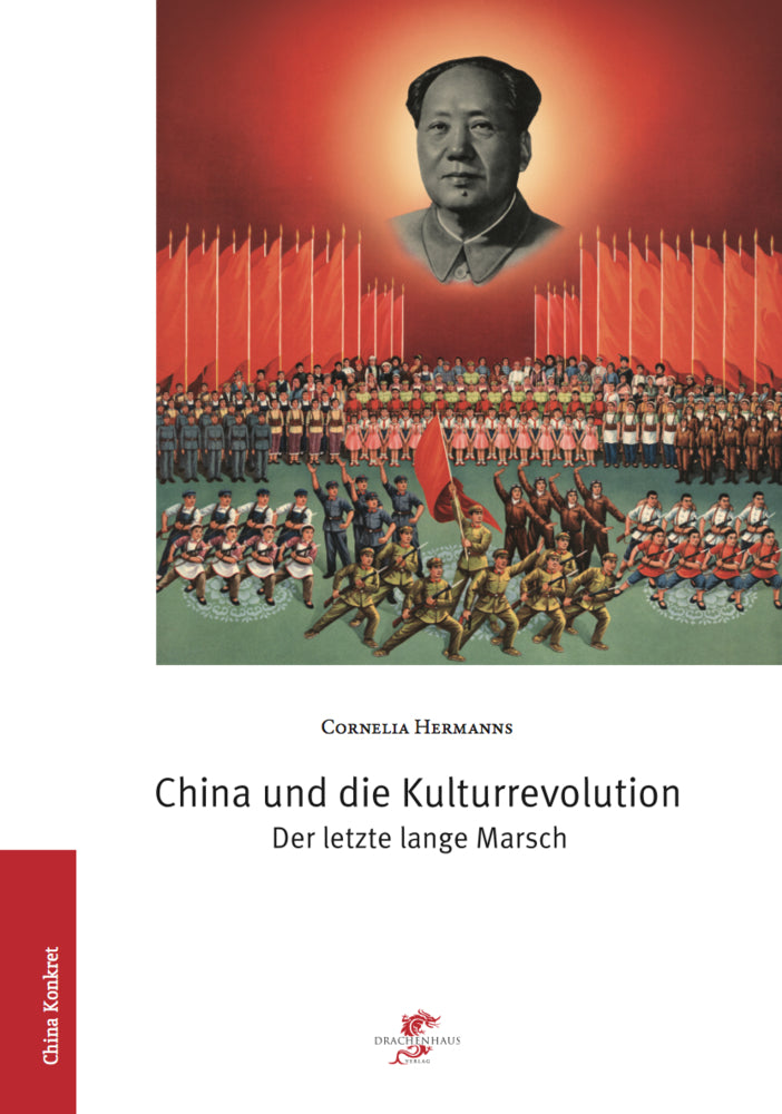 China und die Kulturrevolution (Cornelia Hermanns)