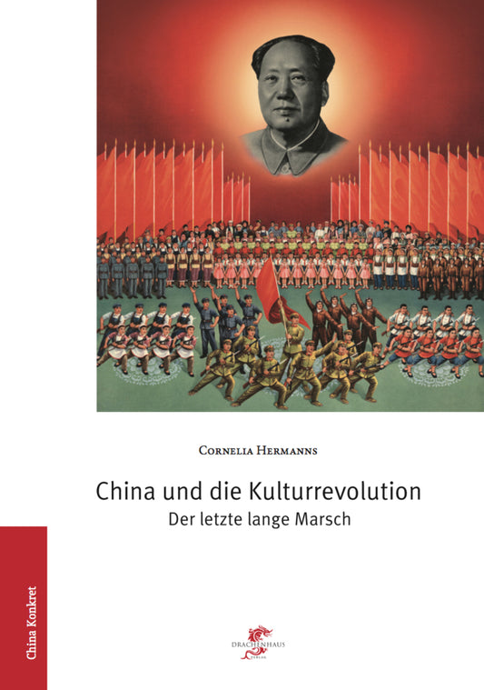 China und die Kulturrevolution (Cornelia Hermanns)