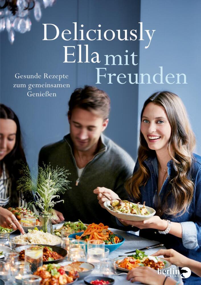 Deliciously Ella mit Freunden (Ella Woodward)