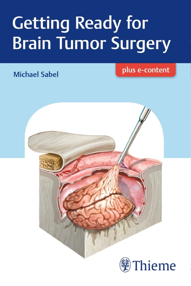 Getting Ready for Brain Tumor Surgery (Michael Sabel)