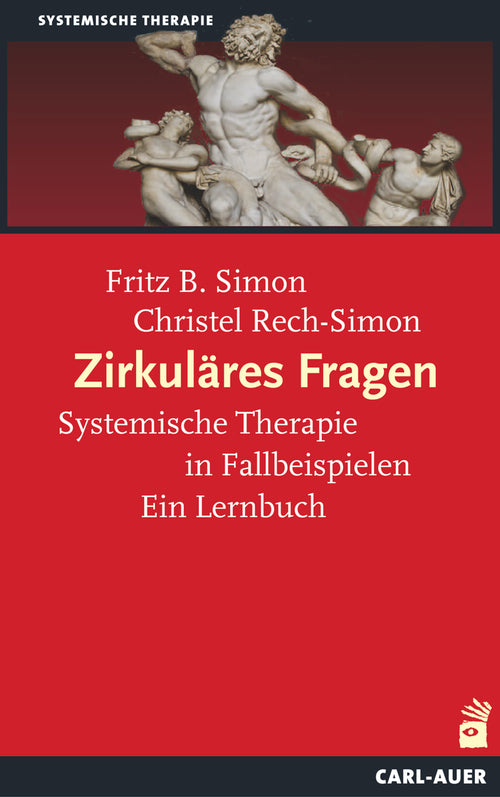 Zirkuläres Fragen (Fritz B. Simon)