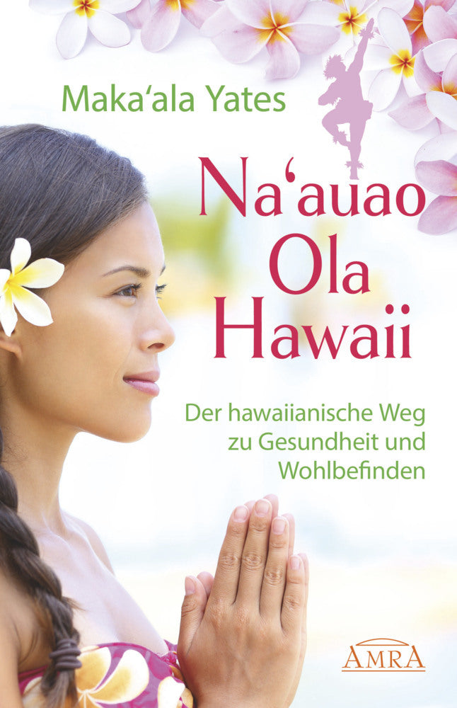 Na'auao Ola Hawaii (Maka'Ala Yates)