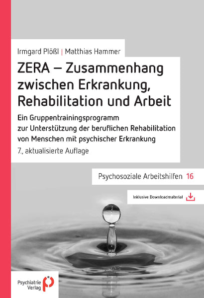 ZERA - Zusammenhang zwischen Erkrankung, Rehabilitation und Arbeit (Irmgard Plößl)