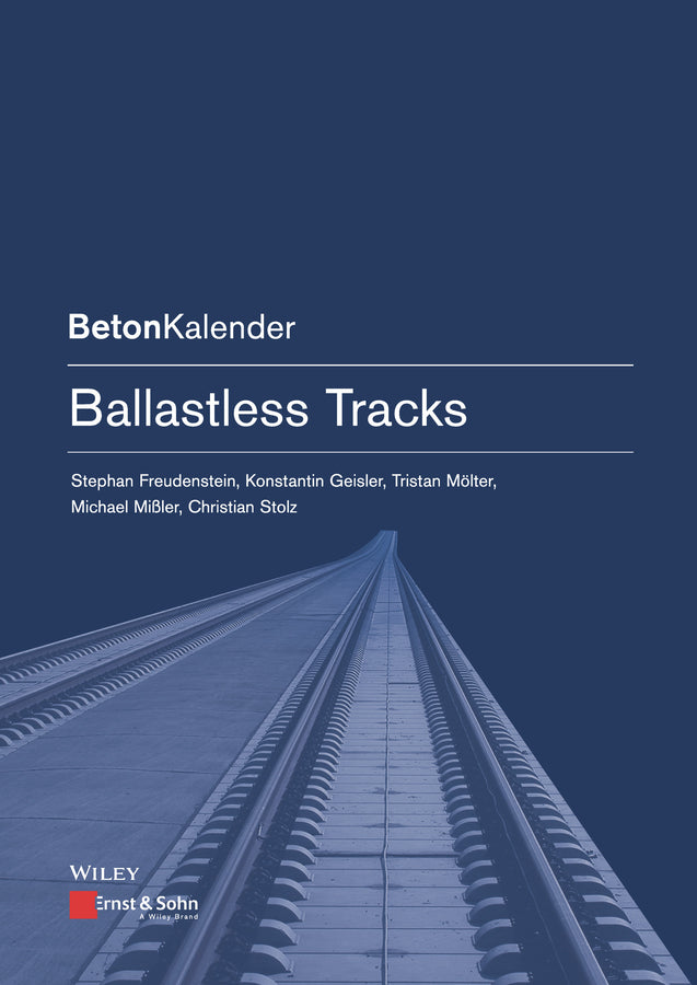 Ballastless Tracks (Stephan Freudenstein)