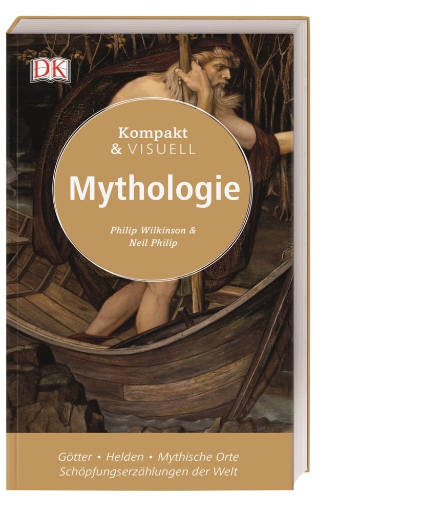 Kompakt & Visuell - Mythologie (Philip Wilkinson)