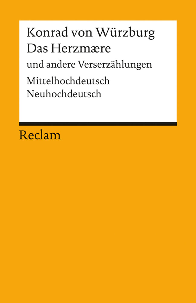 Das Herzmaere und andere Verserzählungen. Mittelhochdeutsch/Neuhochdeutsch (Konrad Von Würzburg)