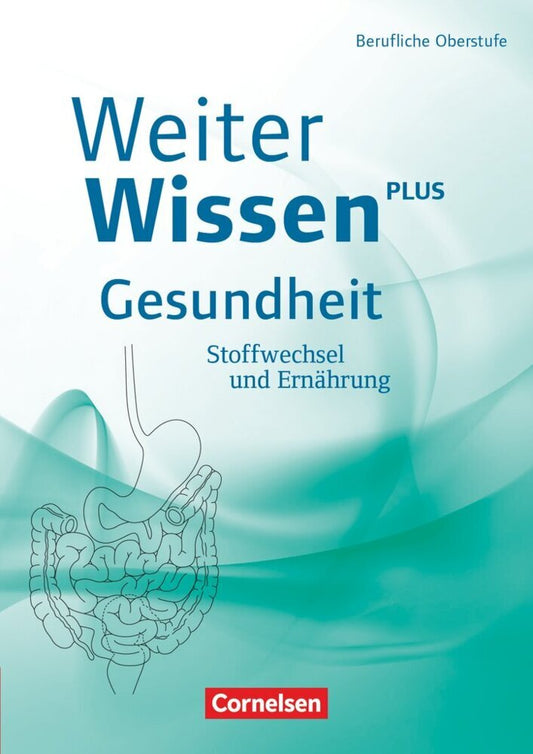 Weiterwissen - Gesundheit - Neubearbeitung (Dirk Ripsam)