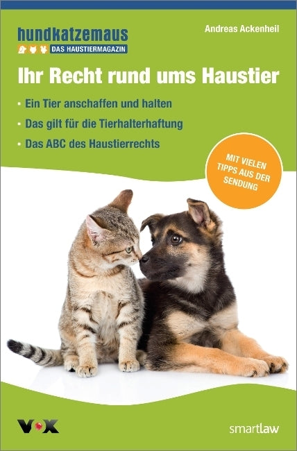 Ihr Recht rund ums Haustier (Andreas Ackenheil)
