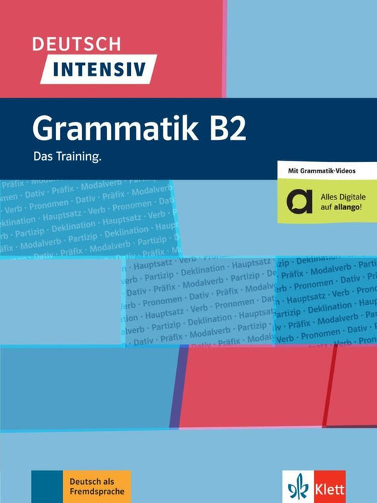 Deutsch intensiv - Grammatik B2 (Stefan Kreutzmüller)