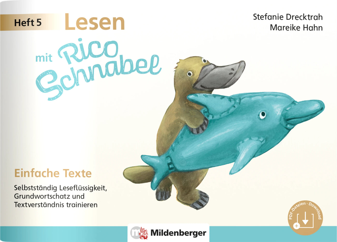 Lesen mit Rico Schnabel, Heft 5: Einfache Texte (Stefanie Drecktrah)