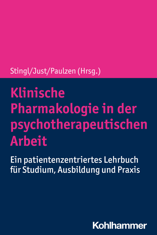 Klinische Pharmakologie in der psychotherapeutischen Arbeit (Julia C. Stingl)