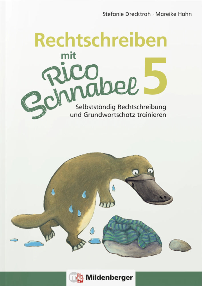 Rechtschreiben mit Rico Schnabel, Klasse 5 (Stefanie Drecktrah)