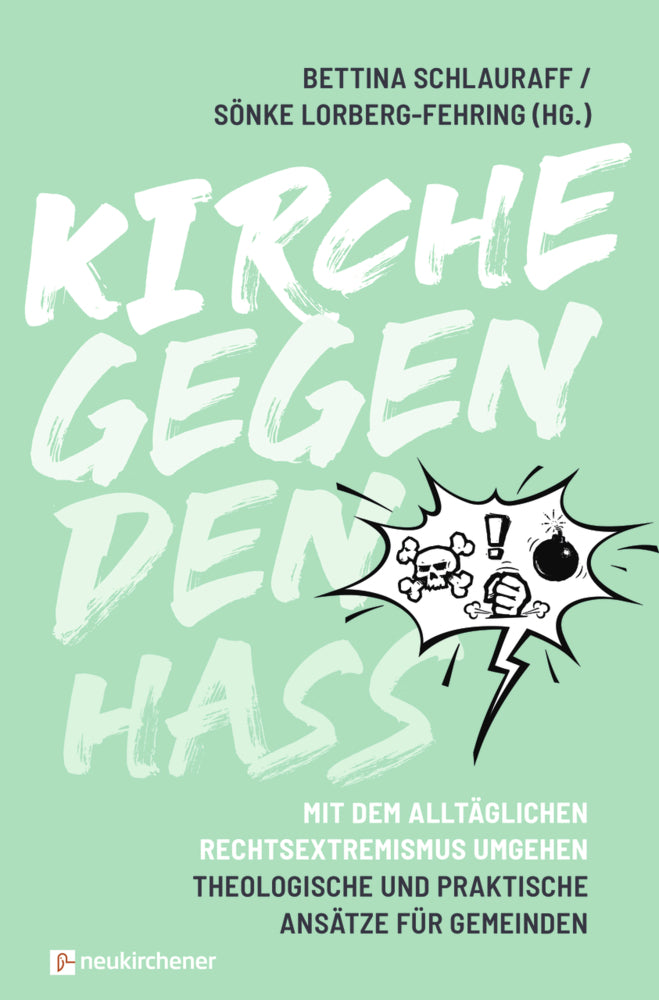 Kirche gegen den Hass (Bettina Schlauraff)