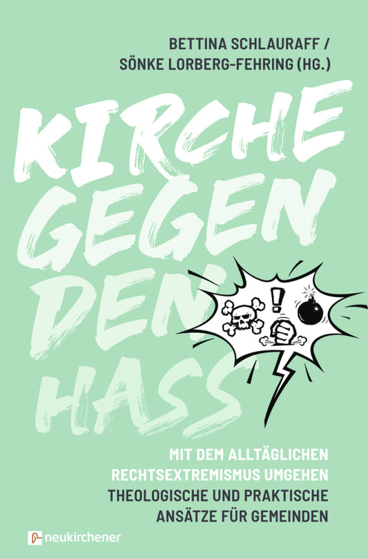 Kirche gegen den Hass (Bettina Schlauraff)