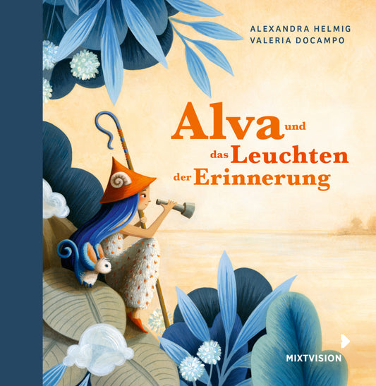 Alva und das Leuchten der Erinnerung (Geschenkausgabe) (Alexandra Helmig)