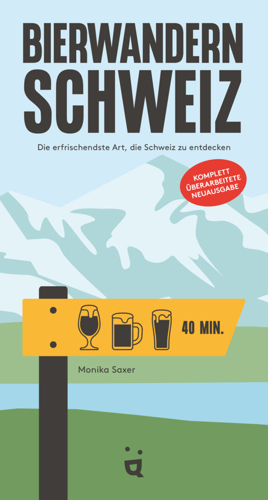 Bierwandern Schweiz (Monika Saxer)