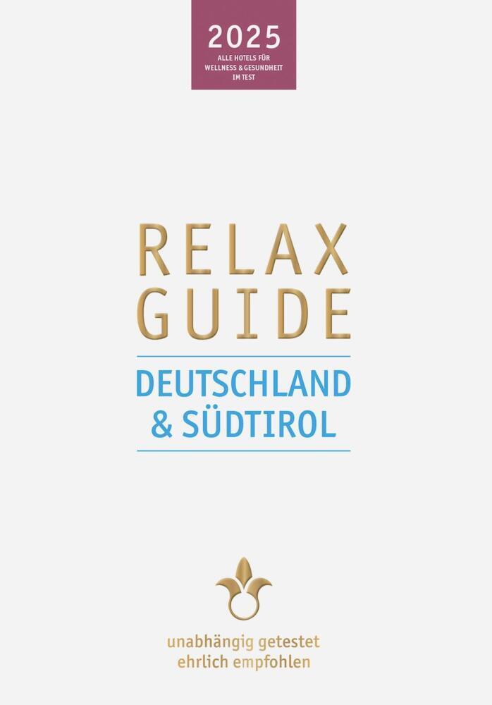 RELAX Guide 2025 Deutschland & Südtirol (Christian Werner)