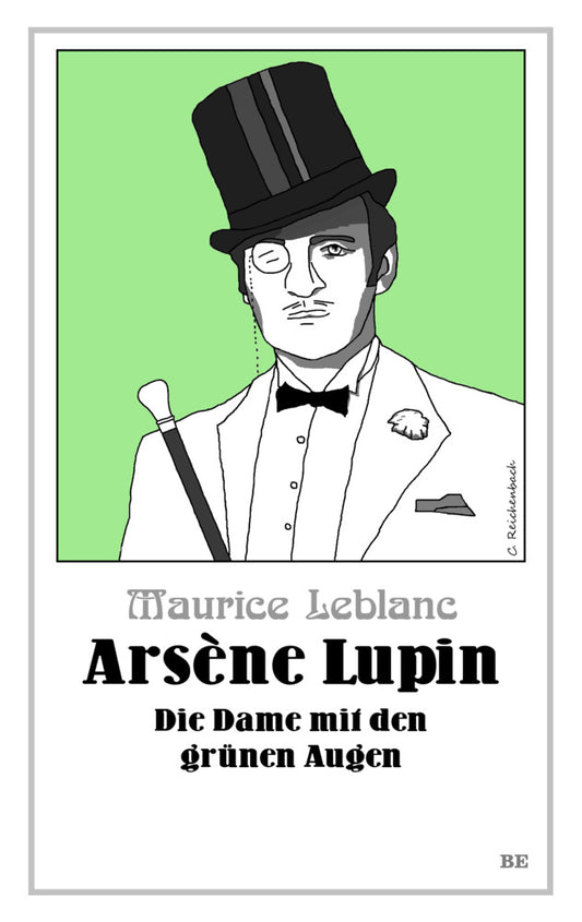 Arsène Lupin - Die Dame mit den grünen Augen (Maurice Leblanc)