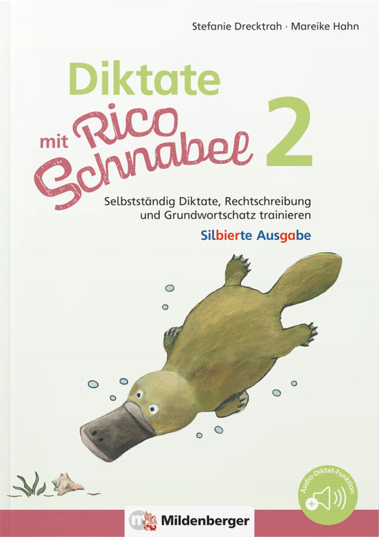 Diktate mit Rico Schnabel, Klasse 2 - silbierte Ausgabe (Stefanie Drecktrah)