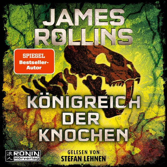 Königreich der Knochen (James Rollins)