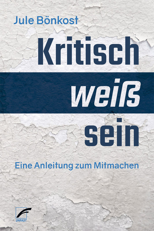 Kritisch weiß sein (Jule Bönkost)