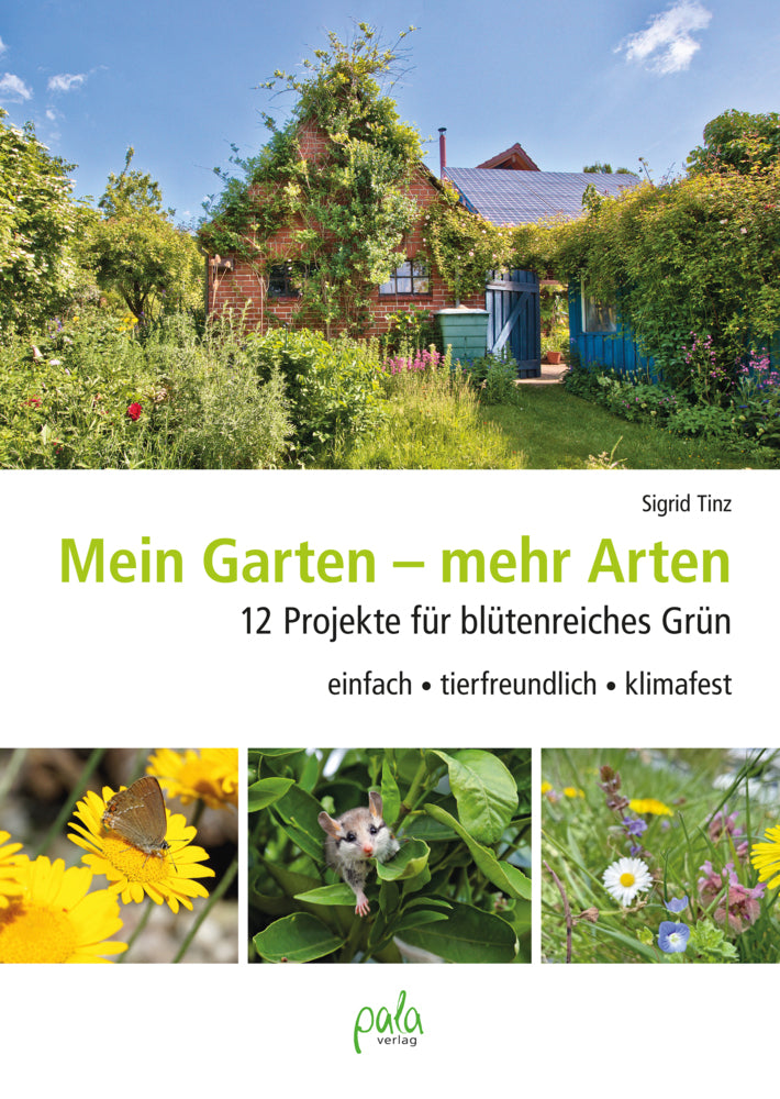 Mein Garten - mehr Arten (Sigrid Tinz)