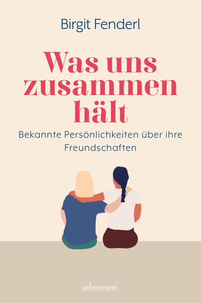 Was uns zusammenhält (Birgit Fenderl)