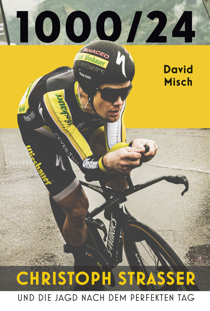 1000/24: Christoph Strasser und die Jagd nach dem perfekten Tag (David Misch)