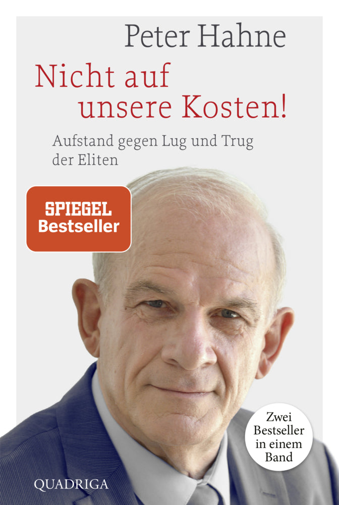 Nicht auf unsere Kosten! (Peter Hahne)