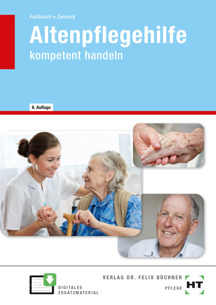 Altenpflegehilfe - kompetent handeln, m. CD-ROM (Heidi Fahlbusch)