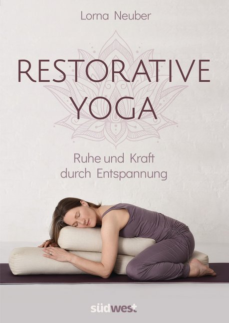 Restorative Yoga (Lorna Neuber)