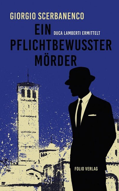 Ein pflichtbewusster Mörder (Giorgio Scerbanenco)