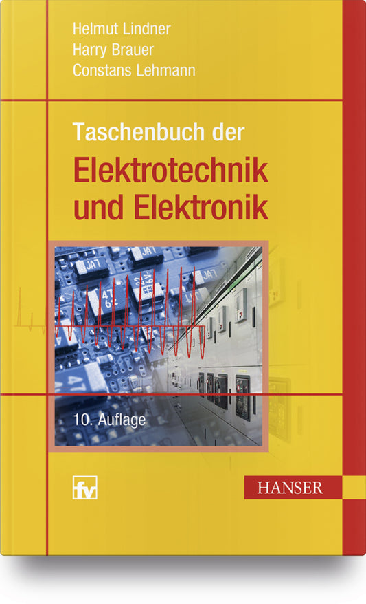 Taschenbuch der Elektrotechnik und Elektronik (Helmut Lindner)