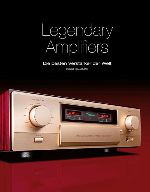 Legendary Amplifiers (Robert Glückshöfer)