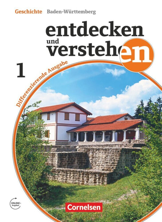 Entdecken und verstehen - Geschichtsbuch - Differenzierende Ausgabe Baden-Württemberg - Ausgabe ab 2016 - Band 1: 5./6. Schuljahr (Thomas Berger-Von Der Heide)