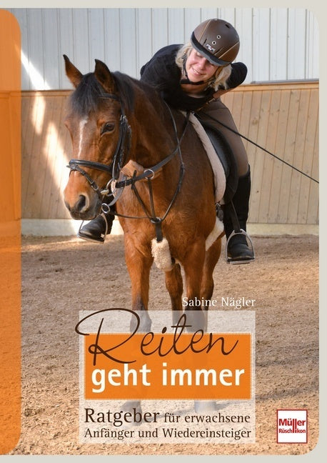 Reiten geht immer (Sabine Nägler)