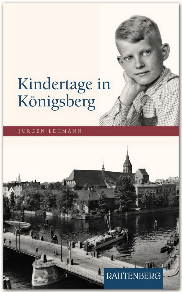 Kindertage in Königsberg (Jürgen Lehmann)