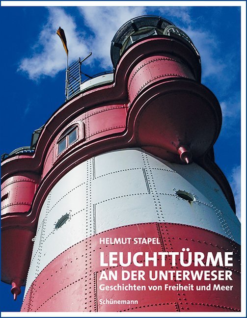 Leuchttürme an der Unterweser (Helmut Stapel)
